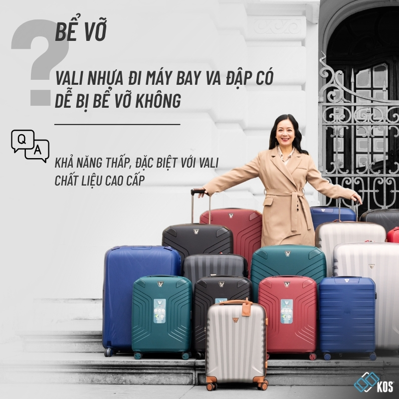 Vali nhựa có dễ vỡ không