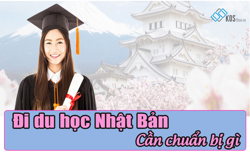 KINH NGHIỆM đi du học Nhật Bản cần chuẩn bị những gì?