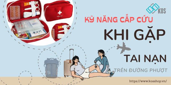 Kỹ năng cấp cứu khi gặp tai nạn trên đường phượt