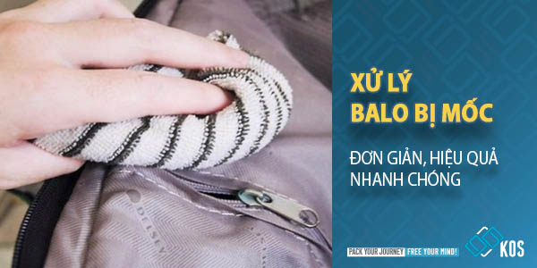 Cách xử lý balo bị mốc đơn giản HIỆU QUẢ nhanh chóng