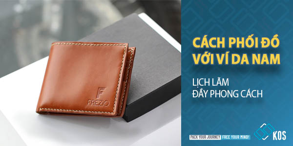 Cách phối đồ với ví da nam LỊCH LÃM thời trang phong cách