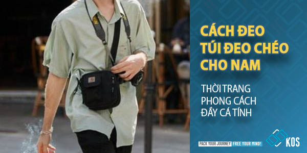 Cách đeo túi chéo nam THỜI TRANG cực phong cách sành điệu