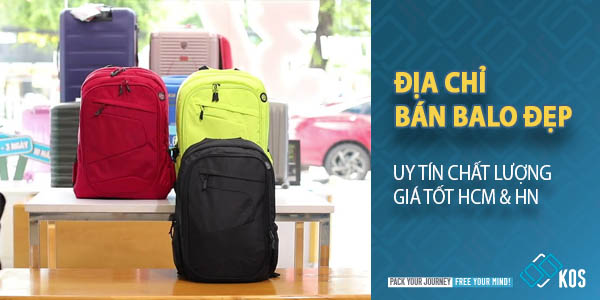 Địa chỉ bán balo ĐẸP uy tín chất lượng GIÁ TỐT HCM & HN