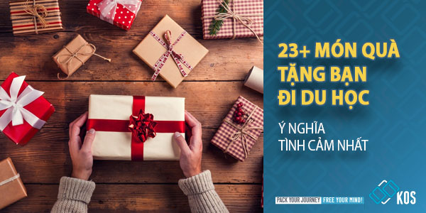 23+ món quà tặng bạn đi du học Ý NGHĨA tình cảm nhất
