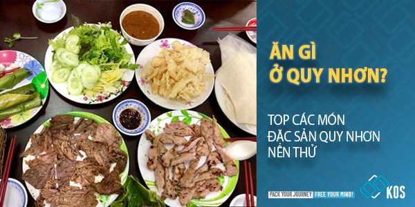 Ăn gì ở Quy Nhơn? Top các món đặc sản Quy Nhơn nên thử