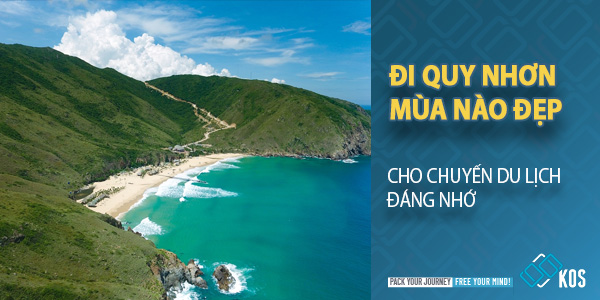 Đi Quy Nhơn mùa nào đẹp cho chuyến DU LỊCH đáng nhớ?