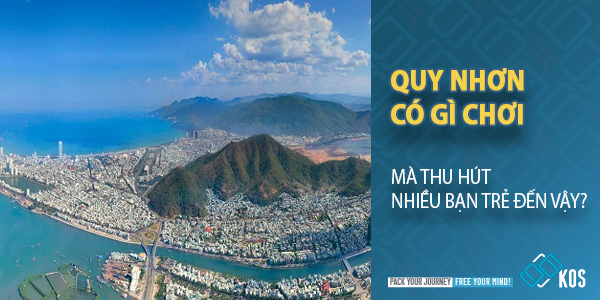 Quy Nhơn có gì chơi mà THU HÚT nhiều bạn trẻ đến vậy?