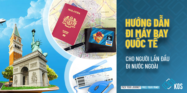 Hướng dẫn đi máy bay quốc tế cho người lần đầu đi nước ngoài
