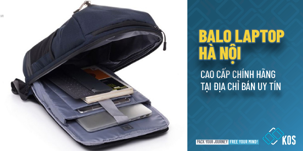 Balo laptop Hà Nội CAO CẤP chính hãng tại địa chỉ bán UY TÍN