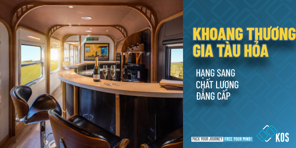 Khoang thương gia tàu hoả hạng sang CHẤT LƯỢNG đẳng cấp