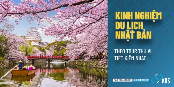 Kinh nghiệm du lịch Nhật Bản theo tour THÚ VỊ tiết kiệm nhất