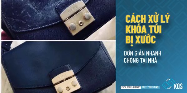 Cách xử lý khóa túi bị xước ĐƠN GIẢN NHANH CHÓNG tại nhà