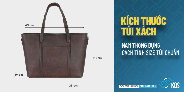 Kích thước túi xách nam THÔNG DỤNG cách tính size túi chuẩn