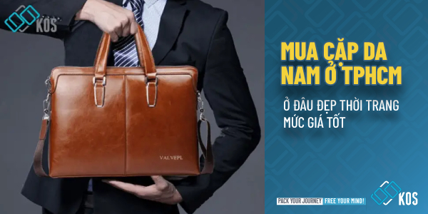 Mua cặp da nam ở TPHCM ở đâu đẹp THỜI TRANG mức giá tốt