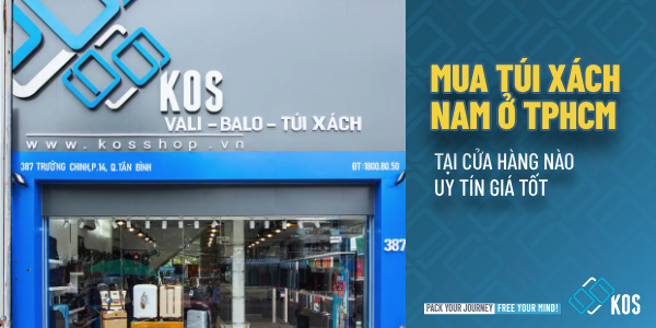 Mua túi xách nam ở TPHCM tại cửa hàng nào uy tín GIÁ TỐT