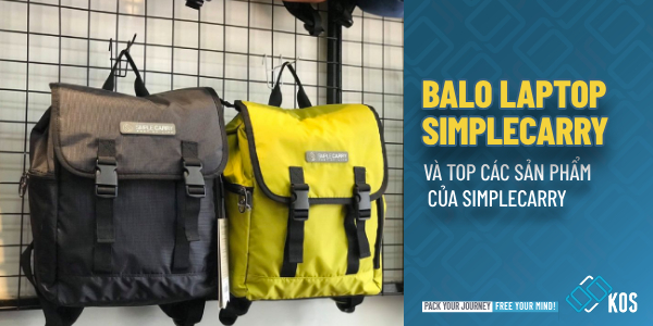 Balo laptop Simplecarry và TOP các sản phẩm của Simplecarry